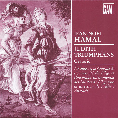 judith triumphans jean-noël hamal - GAM Music